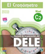 El Cronómetro: Manual de preparación del DELE. Nivel C2 + CD