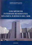 Los médicos internos residentes: régimen jurídico del MIR