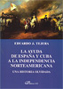 La ayuda de España y Cuba a la independencia norteamericana