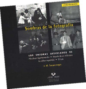 Sombras de la fotografía: los enigmas desvelados de Nicolasa Ugartemendia, Muerte de un miliciano, La aldea española y El Lute