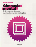 Gimnasia mental: entrenamiento para las inteligencias múltiples