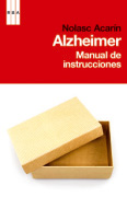 Alzheimer: manual de instrucciones