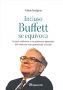 Incluso Buffett se equivoca: lo que podemos y no podemos aprender del inversor más grande del mundo