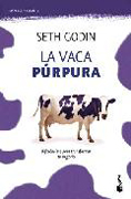 La vaca púrpura: diferénciate para transformar tu negocio