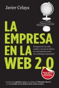La empresa en la web 2.0: el impacto de las redes sociales y las nuevas formas de comunicación online en la estrategia empresarial