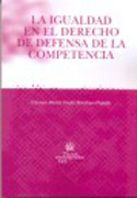 La igualdad en el derecho de defensa de la competencia: un estudio sobre las cláusulas de prohibición de tratamiento desigual en la ley 16/1989, de 17 de julio, de Defensa de la Competencia