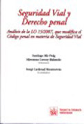 Seguridad vial y derecho penal: análisis de la LO 15/2007, que modifica el código penal en materia de seguridad vial