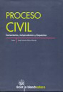 Proceso civil: comentarios , jurisprudencia y esquemas