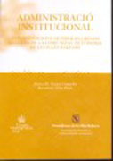 Administració institucional: consideracions generals i règim dels ens de la comunitat autònoma de les Illes Balears