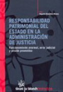 Responsabilidad patrimonial del estado en la administración de justicia: funcionamiento anormal, error judicial y prisión preventiva