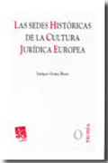 Las sedes históricas de la cultura jurídica europea