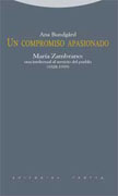 Un compromiso apasionado: María Zambrano: una intelectual al servicio del pueblo (1928-1939)