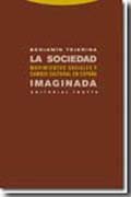 La sociedad imaginada: movimientos sociales y cambio cultural en España