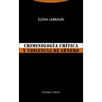 Criminología crítica y violencia de género
