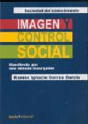Imagen y control social: manifiesto por una mirada insurgente