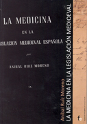 La medicina en la legislación medioeval España