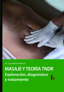 Masaje y teoría TNDR: exploración, diagnóstico y tratamiento