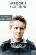 Marie Curie y su tiempo