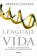 El lenguaje de la vida: el ADN y la revolución de la medicina personalizada