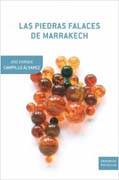 Las piedras falaces de Marrakech: penúltimas reflexiones sobre historia natural