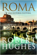 Roma: una historia cultural
