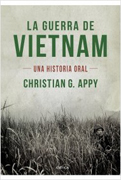 La guerra de Vietnam: una historia oral
