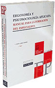 Ergonomía y psicosociología aplicada: manual para la formación del especialista