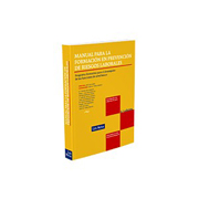 Manual para la formación en prevención de riesgos laborales: programa formativo para el desempeño de las funciones de nivel básico