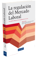 La regulación del mercado laboral: tras la tramitación parlamentaria del RD-Ley 3/2012