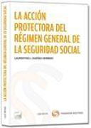La Acción protectora del Régimen General de la Seguridad Social