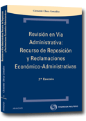Revisión en vía administrativa: recurso de reposición y reclamaciones económico-administrativas