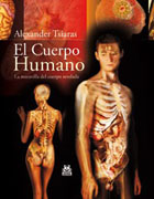 El cuerpo humano: la maravilla del cuerpo revelada