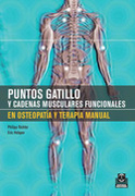 Puntos gatillo y cadenas musculares funcionales: en osteopatía y en terapia manual