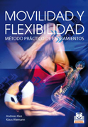 Movilidad y flexibilidad: método práctico de estiramientos