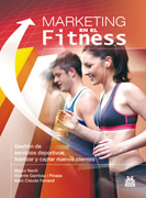 Marketing en el fitness: gestión de servicios deportivos