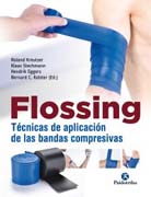 Flossing: Técnicas de aplicación de las bandas compresivas