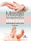 Masaje terapéutico efectivo: Reflexología de manos y pies