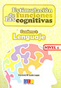 Estimulación de las funciones cognitivas: cuaderno 1: Lenguaje. Nivel 1