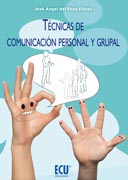 Técnicas de comunicación personal y grupal