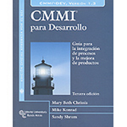 CMMI para desarrollo: guía para la integración de procesos y la mejora de productos