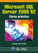 Microsoft SQL server 2008 R2: curso práctico