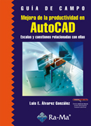 Mejora de la productividad en AutoCAD: escalas y cuestiones relacionadas con ellas