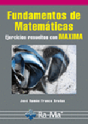Fundamentos de matemáticas: ejercicios resueltos con Maxima