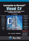 Enciclopedia de Microsoft Visual C#: Interfades GRáficas y aplicaciones para internet con windows FORMS Y ASP.NET