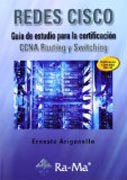 Redes CISCO: guía de estudio para la certificación. CCNA routing y switching