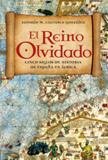 El reino olvidado: cinco siglos de historia de España en África