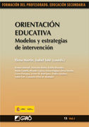 Orientación educativa Vol. I Modelos y estrategias de intervención