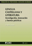Lengua castellana y literatura Vol. III Investigación, innovación y buenas prácticas