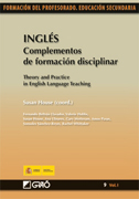Inglés: complementos de formación disciplinar : theory and practice in english language teaching