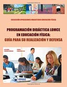 Programación didáctica LOMCE en Educación Física: guía para su realización y defensa